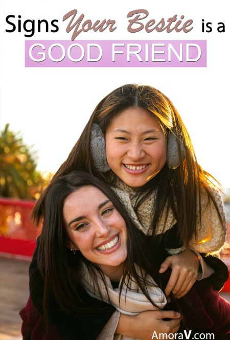 Signs Your Bestie is a Good Friend