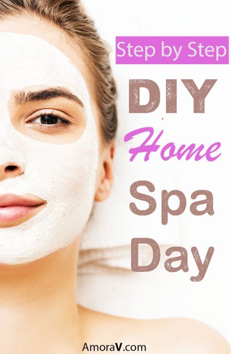 Step by Step DIY Home Spa Day